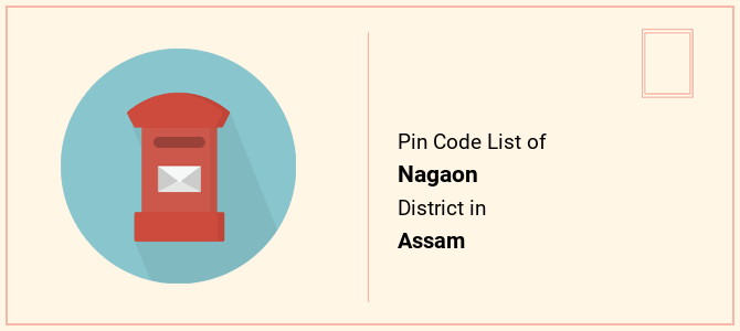 Nagaon district pin code list in Assam