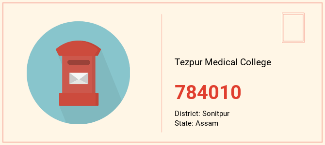 pin code of Tezpur Medical College in Assam