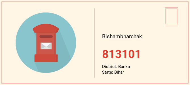 pin code of Bishambharchak in Bihar