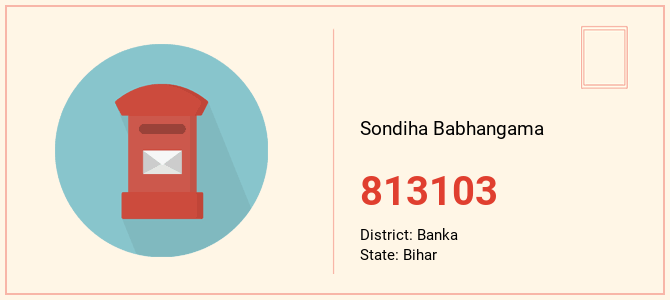 pin code of Sondiha Babhangama in Bihar