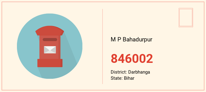 pin code of M P Bahadurpur in Bihar