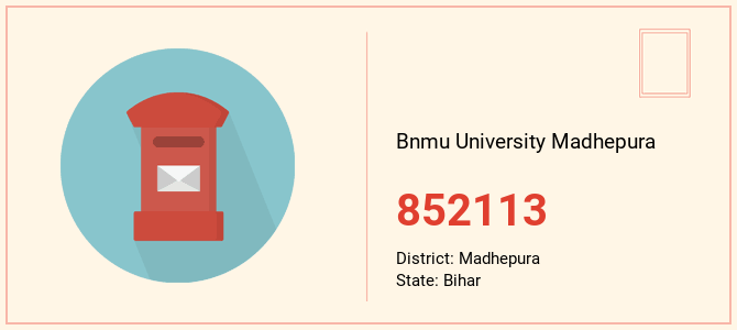 pin code of Bnmu University Madhepura in Bihar