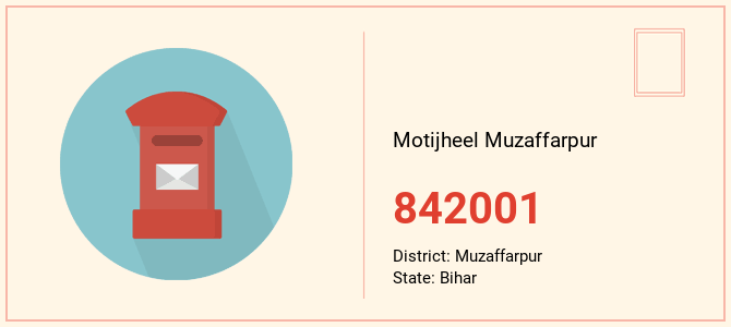 pin code of Motijheel Muzaffarpur in Bihar