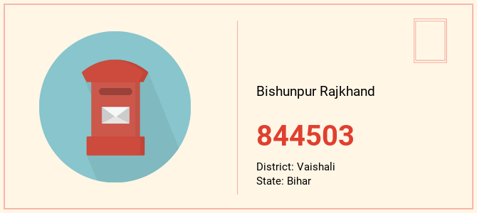 pin code of Bishunpur Rajkhand in Bihar