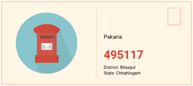 pin code of Pakaria in Chhattisgarh