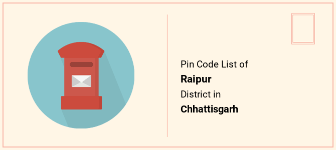 Raipur district pin code list in Chhattisgarh