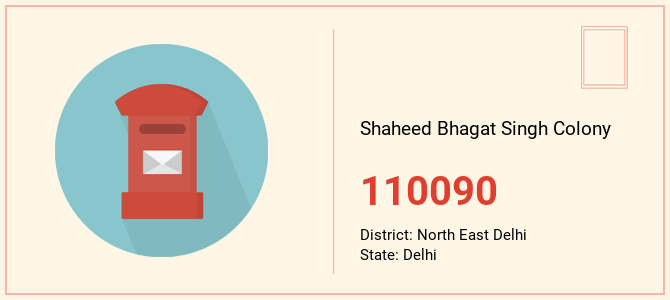 pin code of Shaheed Bhagat Singh Colony in Delhi