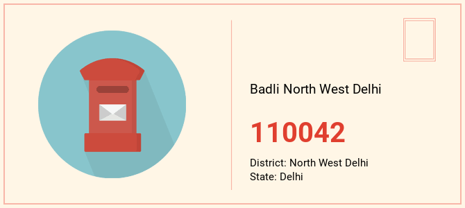 pin code of Badli North West Delhi in Delhi