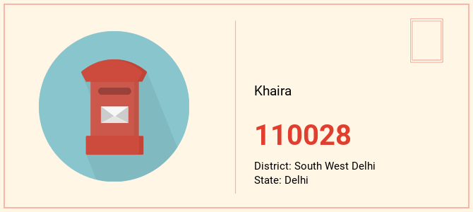pin code of Khaira in Delhi
