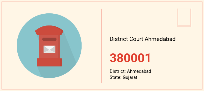 pin code of District Court Ahmedabad in Gujarat