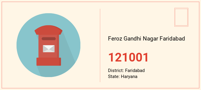 pin code of Feroz Gandhi Nagar Faridabad in Haryana