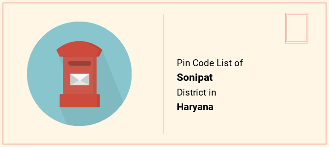 Sonipat district pin code list in Haryana