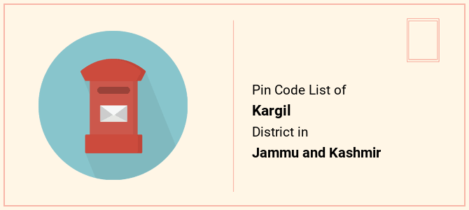 Kargil district pin code list in Jammu and Kashmir