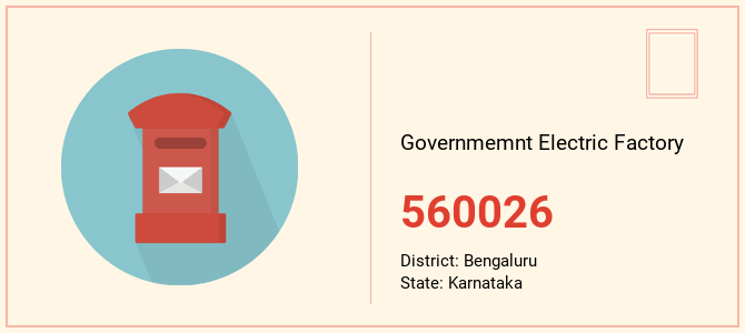 pin code of Governmemnt Electric Factory in Karnataka