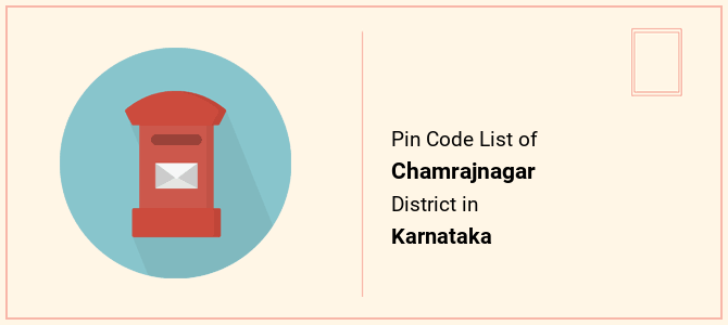 Chamrajnagar district pin code list in Karnataka