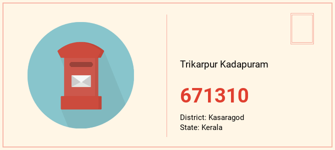pin code of Trikarpur Kadapuram in Kerala