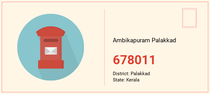 pin code of Ambikapuram Palakkad in Kerala
