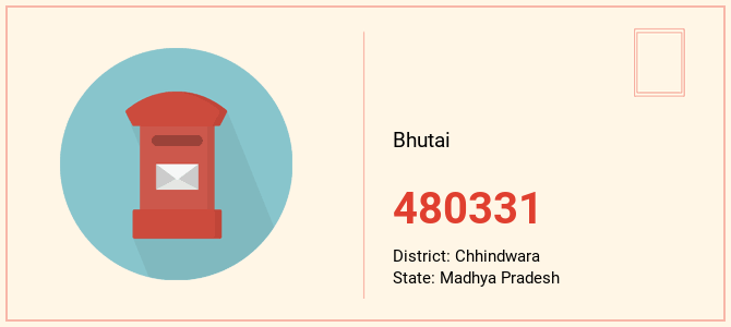 pin code of Bhutai in Madhya Pradesh