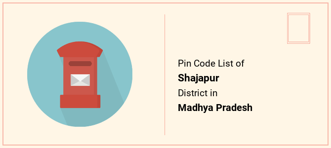 Shajapur district pin code list in Madhya Pradesh