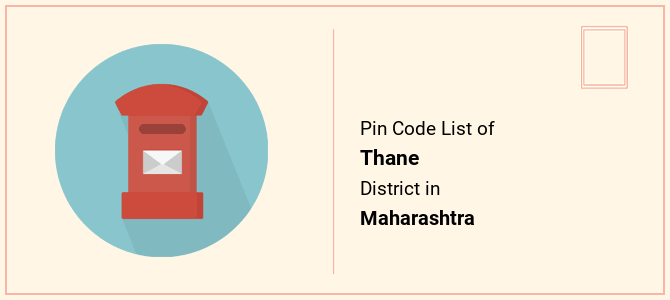 Thane district pin code list in Maharashtra