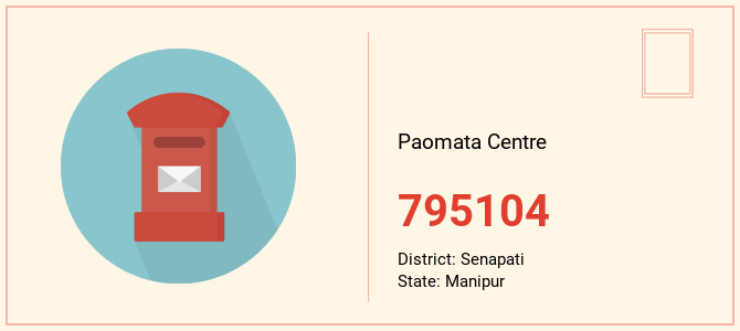 pin code of Paomata Centre in Manipur