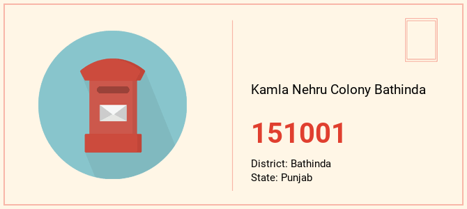 pin code of Kamla Nehru Colony Bathinda in Punjab