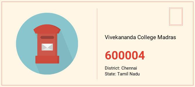 pin code of Vivekananda College Madras in Tamil Nadu