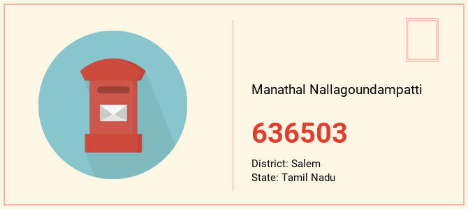 pin code of Manathal Nallagoundampatti in Tamil Nadu
