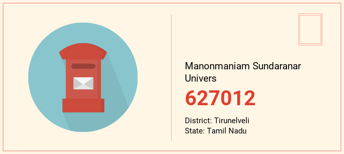 pin code of Manonmaniam Sundaranar Univers in Tamil Nadu