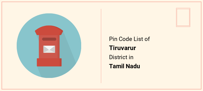 Tiruvarur district pin code list in Tamil Nadu