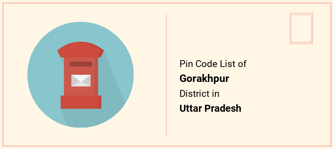 Gorakhpur district pin code list in Uttar Pradesh
